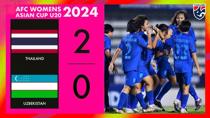 AFC U20 Women's Asian Cup 2024 ไทย 2-0 อุซเบกิสถาน